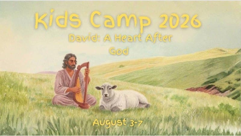 Детский Кемп 2026 – "A Heart After God"